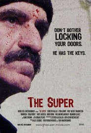 The Super is the best movie in Bill McLaughlin filmography.
