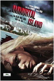 Immortal Island - movie with Christian Campbell.