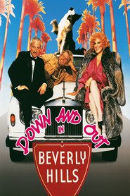 Down and Out in Beverly Hills - movie with Bette Midler.