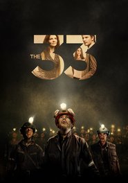 The 33 is the best movie in Tenoch Huerta filmography.