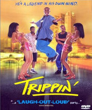 Trippin' is the best movie in Maia Campbell filmography.