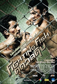Fighting Fish - movie with Suchao Pongwilai.