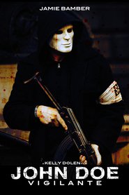 John Doe: Vigilante - movie with Jamie Bamber.