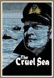 The Cruel Sea - movie with Denholm Elliott.