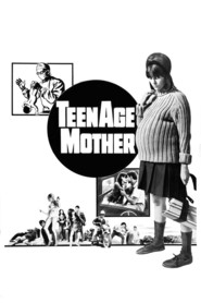 Teenage Mother - movie with Fred Willard.