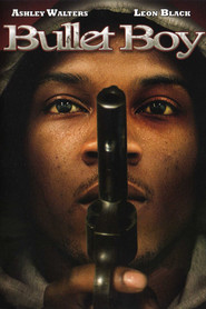 Bullet Boy - movie with Ashley Walters.