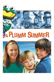 A Plumm Summer - movie with Jeff Daniels.
