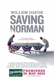 Saving Norman - movie with Willem Dafoe.