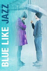 Blue Like Jazz - movie with Jason Marsden.