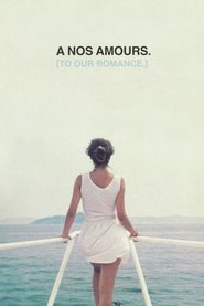 A nos amours - movie with Sandrine Bonnaire.