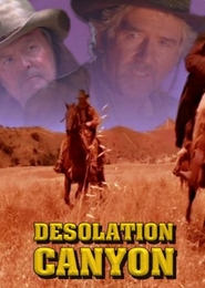 Desolation Canyon - movie with Patrick Duffy.