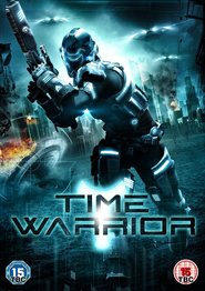 Time Warrior is the best movie in EyDji Benson filmography.
