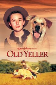 Old Yeller is the best movie in Chuck Connors filmography.