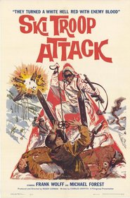 Ski Troop Attack is the best movie in David Mackie filmography.
