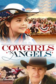Cowgirls n' Angels - movie with James Cromwell.