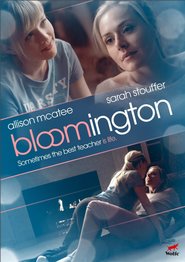Bloomington is the best movie in Sarah Stouffer filmography.
