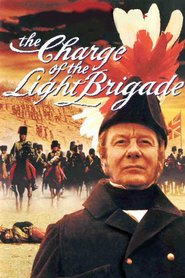 The Charge of the Light Brigade - movie with John Gielgud.