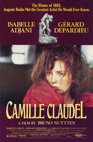 Camille Claudel - movie with Gerard Depardieu.