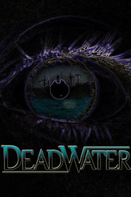 Deadwater - movie with Gary Stretch.