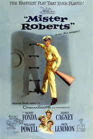 Mister Roberts - movie with James Cagney.
