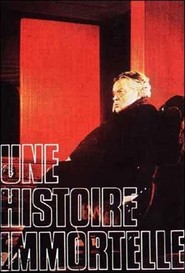 Histoire immortelle is the best movie in Orson Welles filmography.