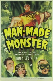 Man Made Monster - movie with Lon Chaney Jr..