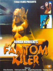 Fantom kiler is the best movie in Magda Shimborska filmography.