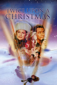 Twice Upon a Christmas is the best movie in Kathy Ireland filmography.