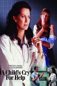 A Child's Cry for Help - movie with Veronica Hamel.