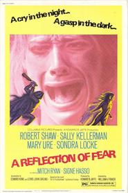 A Reflection of Fear - movie with Sally Kellerman.