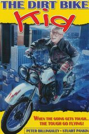 The Dirt Bike Kid - movie with Peter Billingsley.
