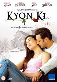 Kyon Ki... - movie with Sunil Shetty.