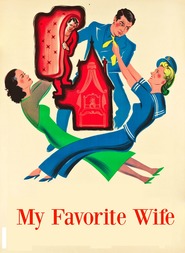 My Favorite Wife is the best movie in Granville Bates filmography.