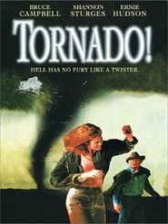 Tornado! is the best movie in Ernie Hudson filmography.