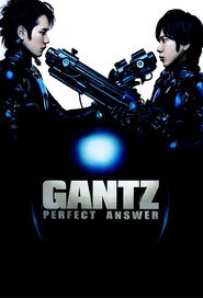 Gantz: Perfect Answer - movie with Matsuyama Kenichi.