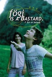 F. est un salaud is the best movie in Jaqueline Brutsche filmography.