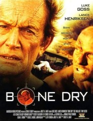 Bone Dry is the best movie in Luke Goss filmography.