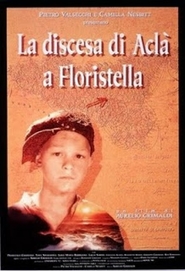 La discesa di Acla a Floristella - movie with Luigi Maria Burruano.