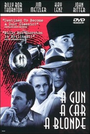 A Gun, a Car, a Blonde is the best movie in Jim Metzler filmography.