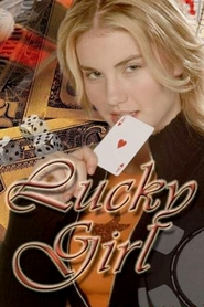 Lucky Girl - movie with Steven Taylor.