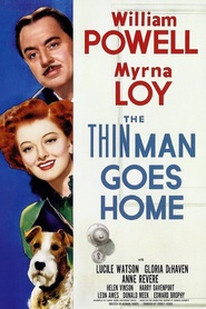 The Thin Man Goes Home - movie with Myrna Loy.