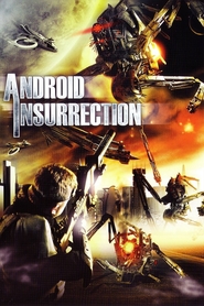 Android Insurrection is the best movie in Djuanita Arias filmography.