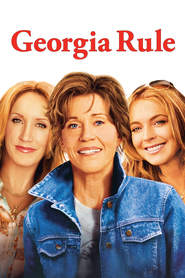Georgia Rule - movie with Laurie Metcalf.