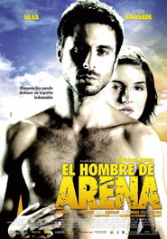 El hombre de arena - movie with Samuel Le Bihan.