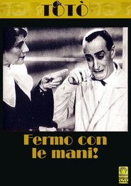 Fermo con le mani! is the best movie in Luigi Erminio D\'Olivo filmography.