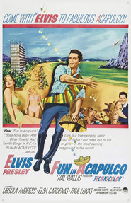 Fun in Acapulco - movie with Elvis Presley.