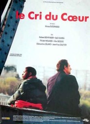 Le Cri du coeur - movie with Алекс Деска.
