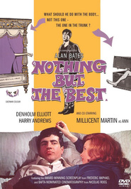 Nothing But the Best - movie with Denholm Elliott.