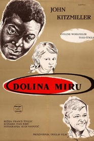 Dolina miru is the best movie in Polde Dezman filmography.