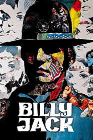Billy Jack - movie with Tom Laughlin.
